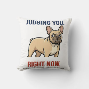  Funny French Bulldog Side Eye Judging You   Cushion
