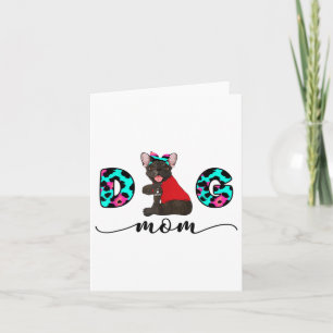 Funny French Bulldog Tattoo I Love You Dog Mum Leo Card
