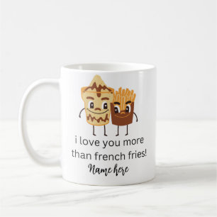 Funny French Fries I love You Add Name Customised Coffee Mug