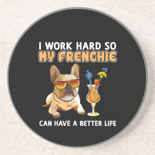 Funny Frenchie French Bulldog Lover Coaster
