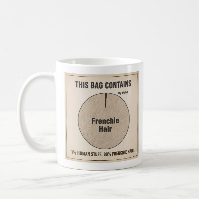 Funny Frenchie Hair Pie Chart Dog Mum Coffee Mug (Left)
