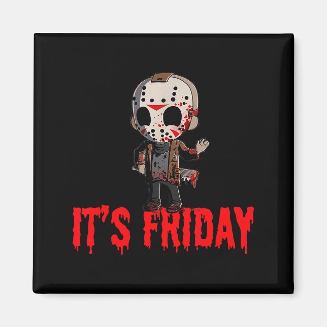 Funny Friday 13th Funny Halloween Horror  Magnet (Front)