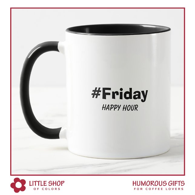 Funny Friday Happy Hour Typography Mug (Creator Uploaded)