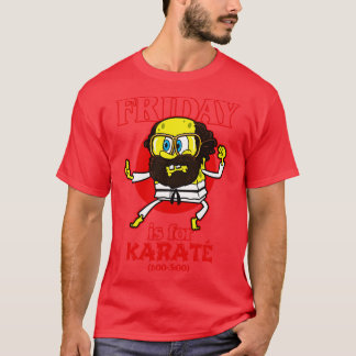Funny Friday Karate 80s Tv toon Character Quote Me T-Shirt