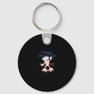 Funny Friday Pizza Club Key Ring