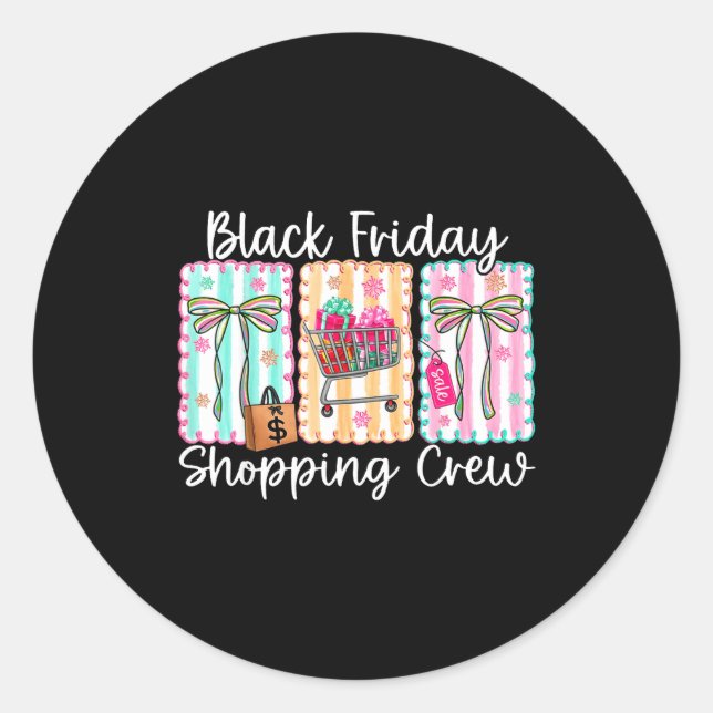 Funny Friday Shopng Crew Christmas Black Shopng Fa Classic Round Sticker (Front)