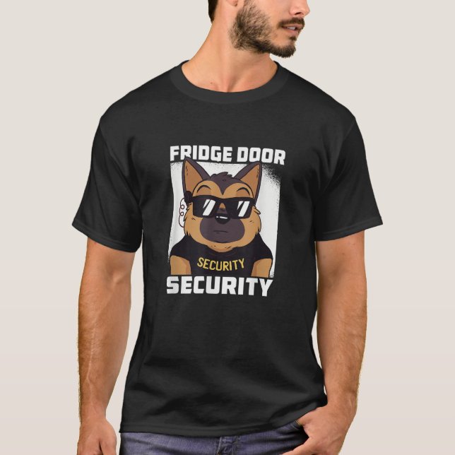 Funny Fridge Security German Shepherd Alsatian Dog T-Shirt (Front)