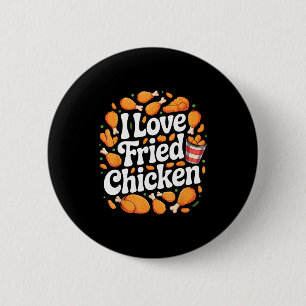 Funny Fried Chicken Art For Men Women Kids Fast Fo 6 Cm Round Badge