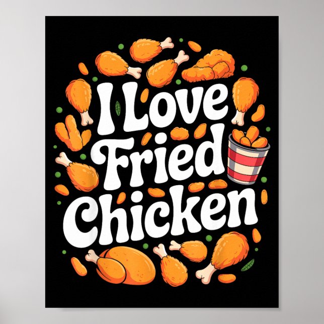 Funny Fried Chicken Art For Men Women Kids Fast Fo Poster (Front)