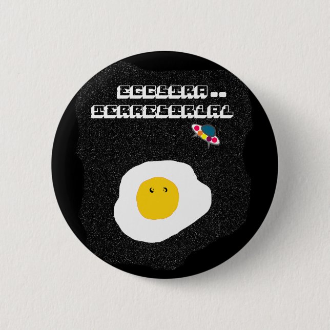 Funny Fried egg in space 6 Cm Round Badge (Front)