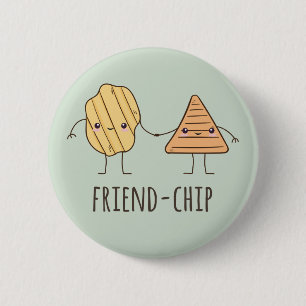 Funny Friend-chip potato chips 6 Cm Round Badge