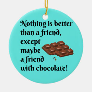 Funny Friends With Chocolate Black Text Ceramic Tree Decoration