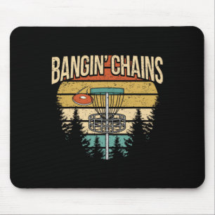 Funny Frisbee Golf Saying I Chains Nging Mouse Mat