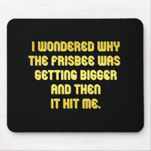 Funny Frisbee Joke Mouse Mat