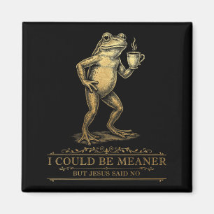 Funny Frog Coffee Lover Sarcastic Jesus Quote Art Magnet