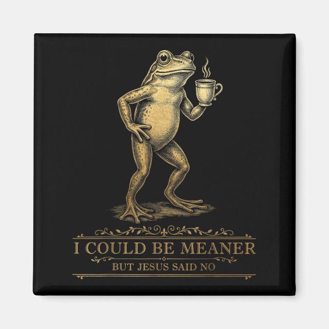 Funny Frog Coffee Lover Sarcastic Jesus Quote Art Magnet (Front)
