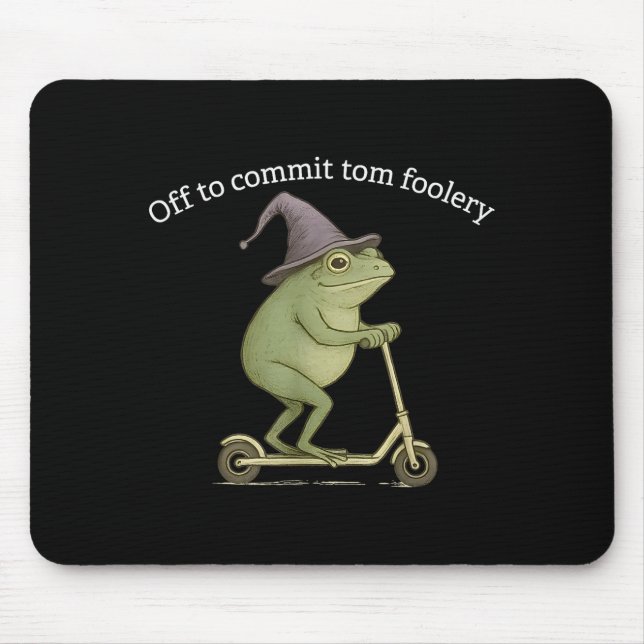 Funny Frog Graphic Saying Off To Commit Tom Fooler Mouse Mat (Front)