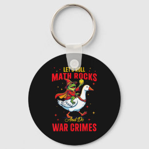 Funny Frog Let's Roll Math Rocks And Do War Crimes Key Ring