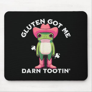 Funny Frog Meme Gluten Got Me Darn Tootin' Gluten  Mouse Mat