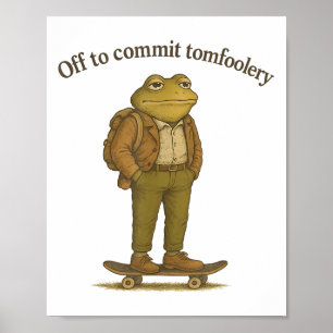 Funny Frog Meme Silly Dark Humour Off To Commit To Poster