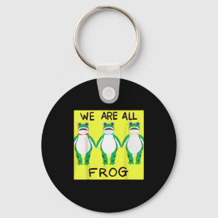 Funny Frog We Are All Frog Key Ring