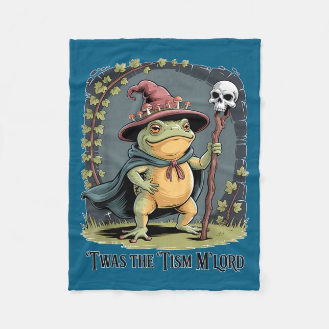 Funny Frog Wizard twas The tism M'lord Fantasy Art Fleece Blanket (Front)