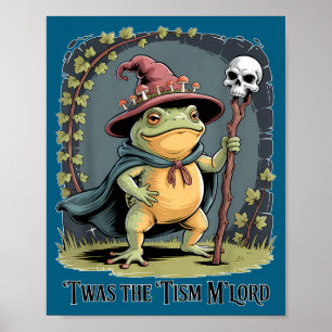 Funny Frog Wizard twas The tism M'lord Fantasy Art Poster