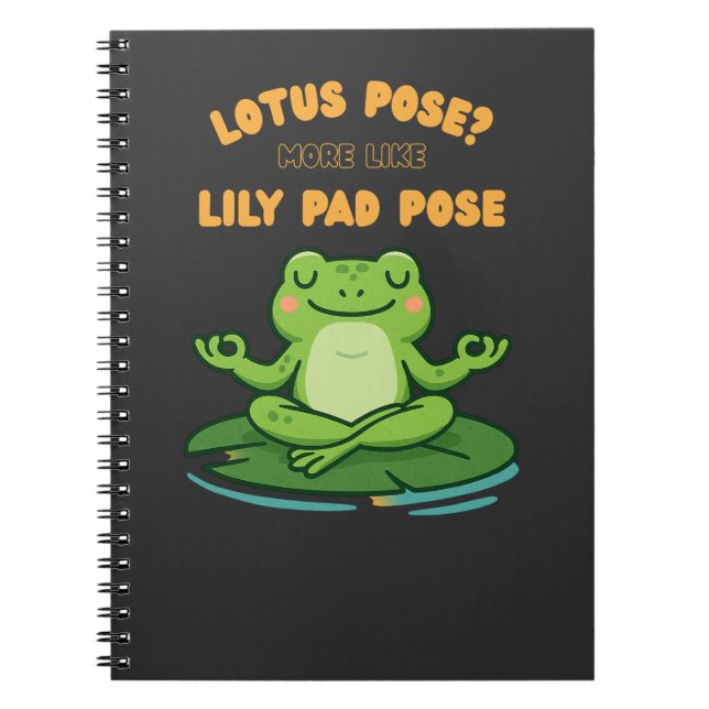 Funny Frog Yoga Cartoon Lotus Lily Pad Pose Design Notebook (Front)