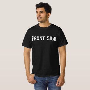 Funny Front Side / Back Side T-Shirt – Minimalist 
