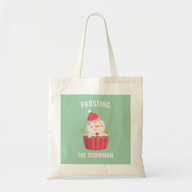Funny Frosting The Snowman Cupcake Pun Tote Bag (Front)