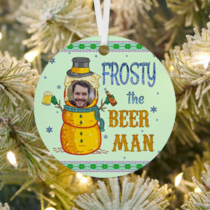 Funny Frosty Beer Man Humor Custom Photo Christmas Metal Tree Decoration