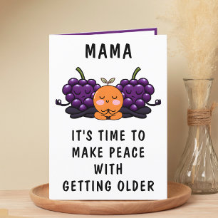 Funny Fruit Getting Old Mother Happy Birthday Thank You Card