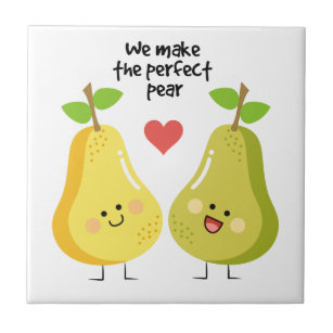 Funny fruit pun we make the perfect pear tile