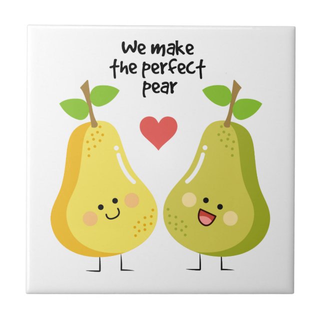 Funny fruit pun we make the perfect pear tile (Front)