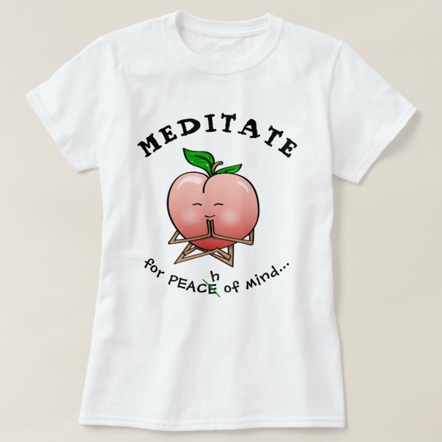 Funny Fruit T Shirts | Meditation Peach (Design Front)