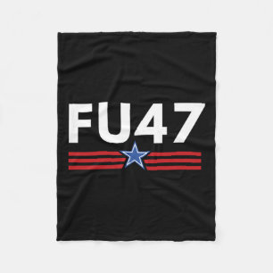 Funny Fu47 Anti Trump Patriotic Pro Harris Democra Fleece Blanket