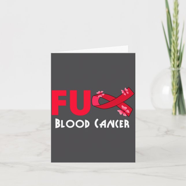 Funny Fu Blood Cancer For Blood Cancer Survivor  Card (Front)