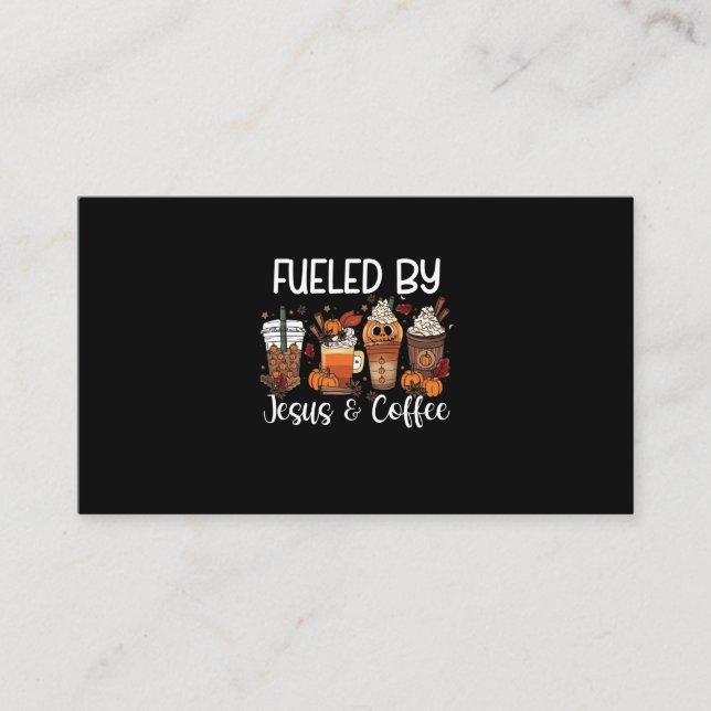 Funny Fuelled By Coffee Jesus Caffeine Lover Thank Business Card (Front)