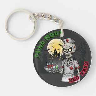 Funny Full Moon Med Pass Zombie Nurse Halloween Key Ring