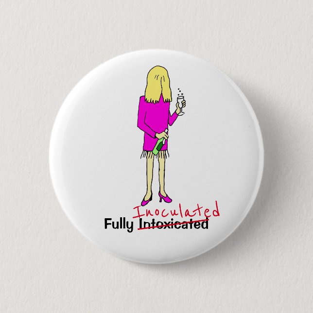 Funny Fully Vaccinated Cartoon Female 6 Cm Round B Badge (Front)