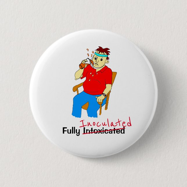 Funny Fully Vaccinated Cartoon Male 6 Cm Round Bad Badge (Front)
