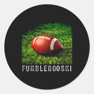 Funny Fumblerooski Football Is Life Athlete Sport  Classic Round Sticker