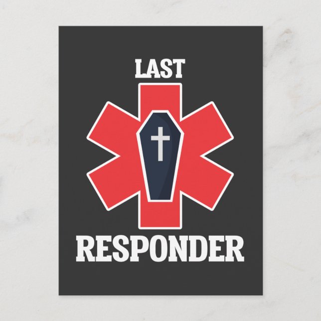 Funny Funeral Director Mortician Last Responder Postcard (Front)