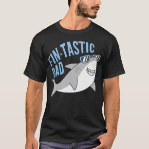 Funny Funny Fin-Tastic Dad Shark With Shades T-Shirt