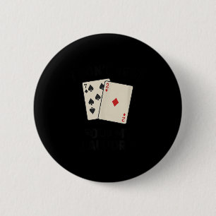 Funny Funny poker, i don't even fold my laundry 6 Cm Round Badge