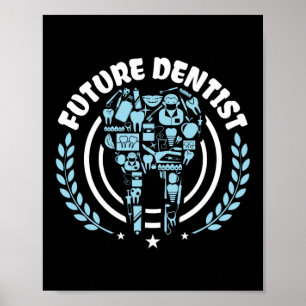 Funny Future Dentist Dental Assistant Graduation Poster