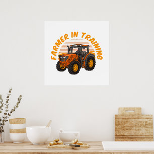 Funny Future Farmer In Training Tractor Farming Poster