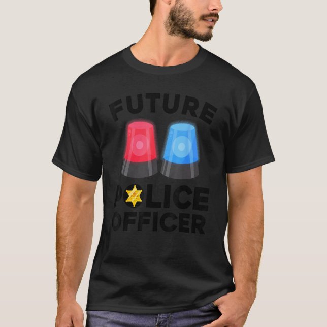 Funny Future Police Officer For Kids Boys Girls Co T-Shirt (Front)