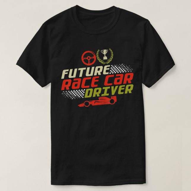 Funny Future Race Car Driver Gift For Kids Racing  T-Shirt (Design Front)