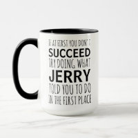 Funny Gag Personalised Gift, Jerry Told You To Do